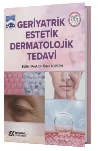 Geriyatrik Estetik Dermatolojik Tedavi