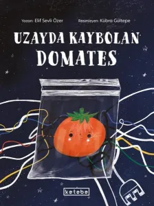 Uzayda Kaybolan Domates