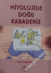 Mitolojide Doğu Karadeniz -        2007