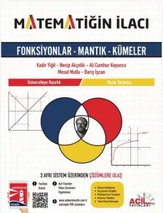 Acil Matematiğin İlacı TYT Fonksiyonlar Mantık Kümeler