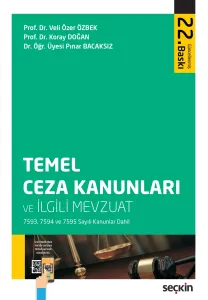 Temel Ceza Kanunları ve İlgili Mevzuat