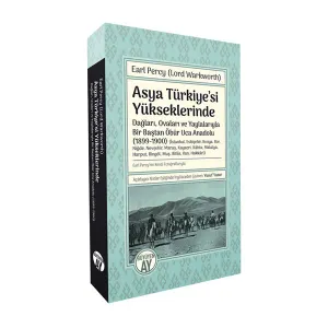 Asya Türkiye’si Yükseklerinde