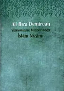 Süleymâniye Minberinden İslam Nizamı