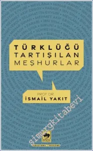 Türklüğü Tartışılan Meşhurlar -