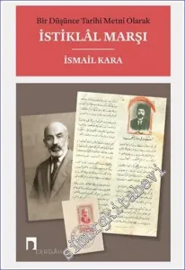 Bir Düşünce Tarihi Metni Olarak İstiklal Marşı -         2023