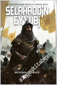 Selahaddin Eyyubi Emperyalizme Karşı Diriliş ve Direniş Ruhu -         2023