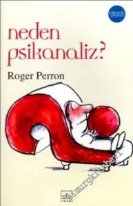 Neden Psikanaliz ? -        2003