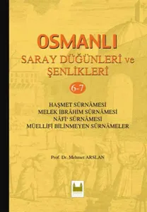 Osmanlı Saray Düğünleri ve Şenlikleri 6-7 (Ciltli)