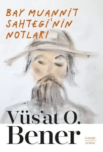 Bay Muannit Sahtegi'nin Notları