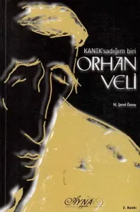 KANIK'sadığım Biri Orhan Veli