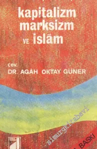 Kapitalizm, Marksizm ve İslam -