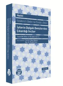 İyilerin Dalgalı Denizlerden Çıkardığı İnciler