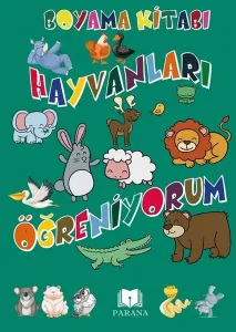 Hayvanları Öğreniyorum Boyama Kitabı