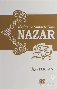 Kur'an ve Sünnete Göre Nazar