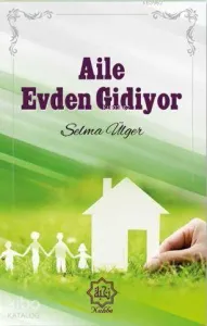 Aile Evden Gidiyor