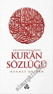 Çok Anlamlılık Bağlamında Kur'an Sözlüğü -
