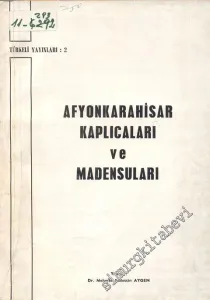 Afyonkarahisar Kaplıcaları ve Madensuları -        1979