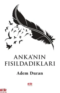 Anka'nın Fısıldadıkları