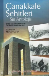 Çanakkale Şehitleri Şiir Antolojisi