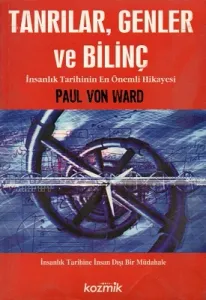 Tanrılar, Genler ve Bilinç