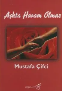 Aşkta Haram Olmaz Aşkta Haram Olmaz