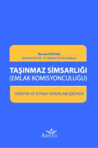 Taşınmaz Simsarlığı (Emlak Komisyonculuğu)