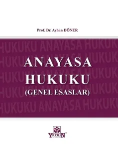 Anayasa Hukuku Genel Esaslar