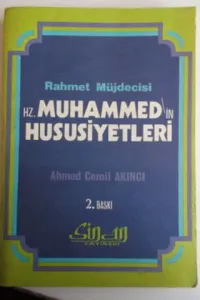 rahmet Müjdecisi hz. Muhammed'in Hususiyetleri