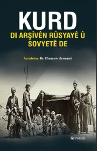 KURD Di Arşîven Rusyayê Û Sovyetê De