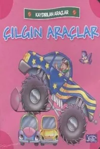 Kaydırılan Araçlar Çılgın Araçlar