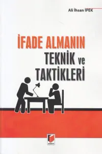 İfade Almanın Teknik ve Taktikleri