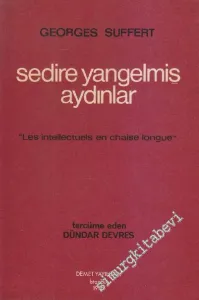 Sedire Yan Gelmiş Aydınlar -        1976