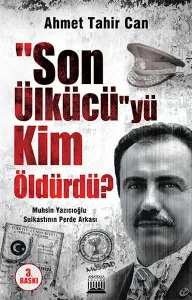 Son Ülkücü'yü Kim Öldürdü?; Muhsin Yazıcıoğlu Suikastının Perde Arkası