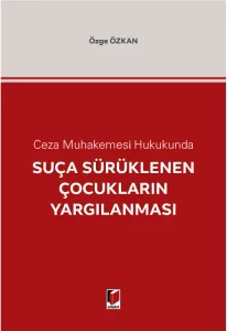 Suça Sürüklenen Çocukların Yargılanması