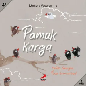 Pamuk Karga; 4+ Yaş