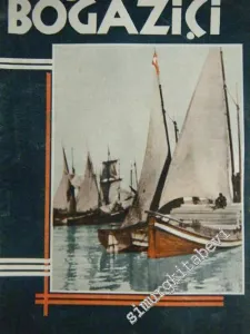 Boğaziçi: Aylık Boğaziçi Mecmuası  - Sayı 6; Mart 1937       1937