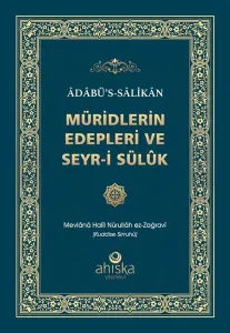 Müridlerin Edepleri ve Seyr-i Sülûk