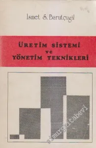 Üretim Sistemi ve Yönetim Teknikleri -        1983