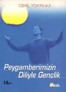 Peygamberimizin Diliyle Gençlik