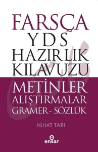 Farsça YDS Hazırlık Kılavuzu Metinler Alıştırmalar - ön kapak Farsça YDS Hazırlık Kılavuzu Metinle; Gramer - Sözlük