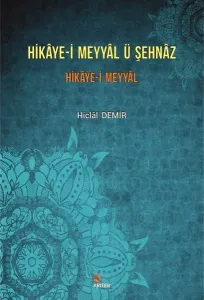 Hikaye - i Meyyal ü Şehnaz Hikaye - i Meyyal
