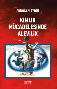 Kimlik Mücadelesinde Alevilik