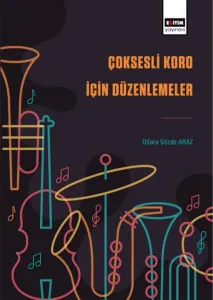 Çoksesli Koro İçin Düzenlemeler