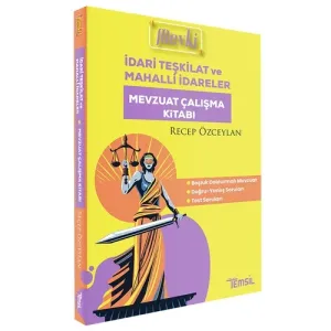 Mevki İdari Teşkilat ve Mahalli İdareler Mevzuat Çalışma Kitabı