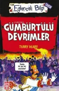 Gümbürtülü Devrimler; Eğlenceli Bilgi