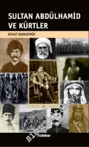 Sultan Abdülhamid ve Kürtler -         2014