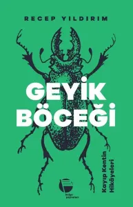 Geyik Böceği - Kayıp Kentin Hikayeleri