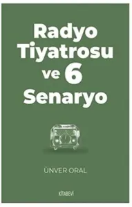 Radyo Tiyatrosu ve 6 Senaryo