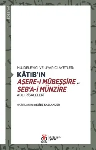 Kâtib’in Aşere-i Mübeşşire ve Seb‘a-i Münzire Adlı Risaleleri