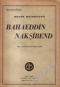 Büyük Mutasavvıf Bahaeddin Nakşibend -        1955